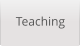 Teaching